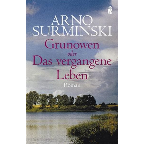 Arno Surminski - Grunowen