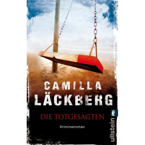 Camilla Läckberg - Die Totgesagten / Erica Falck & Patrik Hedström Band 4