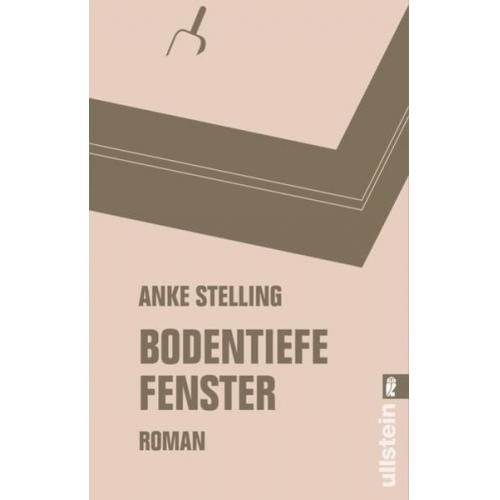 Anke Stelling - Bodentiefe Fenster