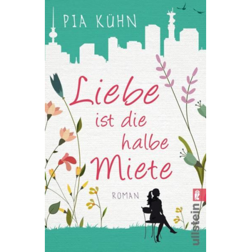 Pia Kühn - Liebe ist die halbe Miete