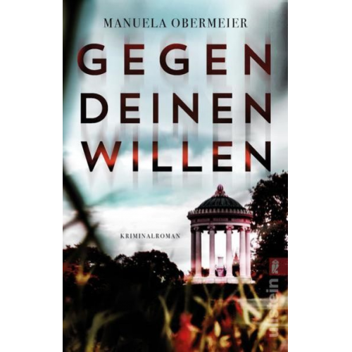 Manuela Obermeier - Gegen deinen Willen (Ein Toni-Stieglitz-Krimi 3)