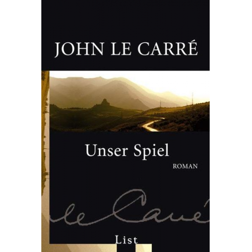 John le Carré - Unser Spiel