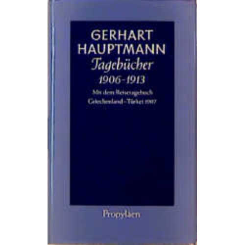 Gerhart Hauptmann - Tagebücher 1906 bis 1913