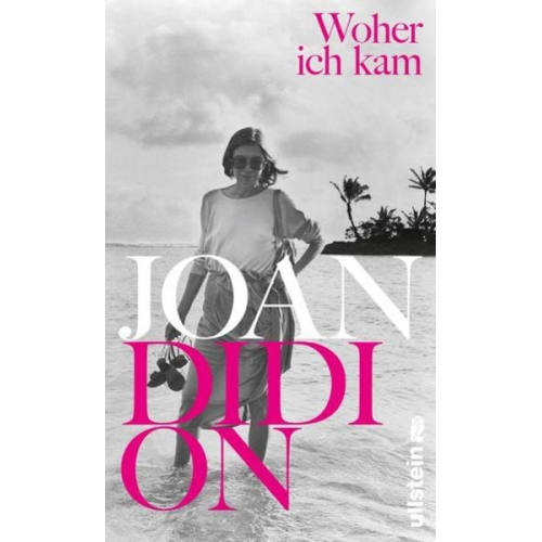 Joan Didion - Woher ich kam