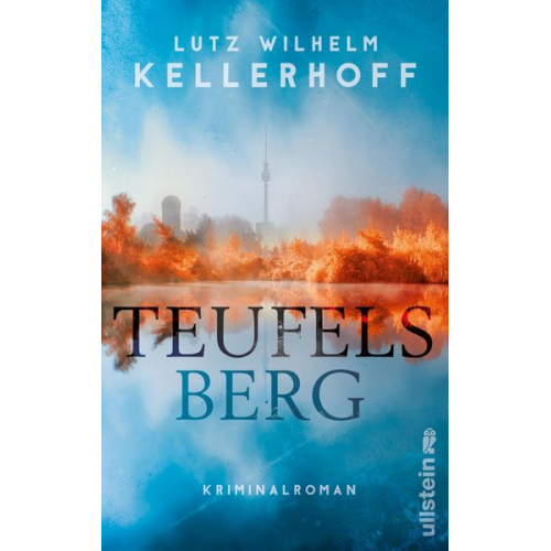 Lutz Wilhelm Kellerhoff - Teufelsberg