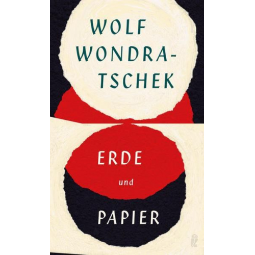 Wolf Wondratschek - Erde und Papier