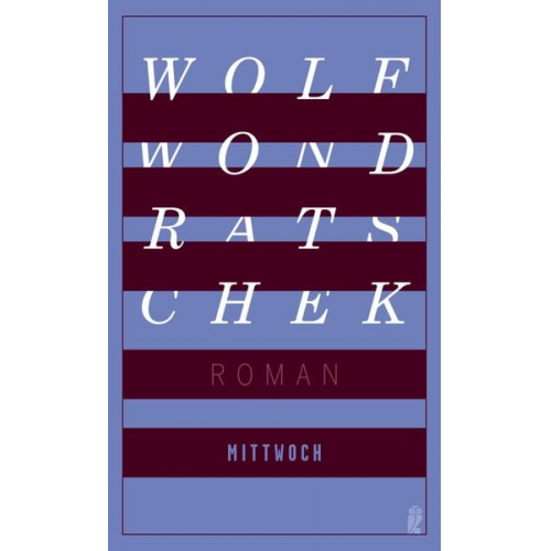 Wolf Wondratschek - Mittwoch