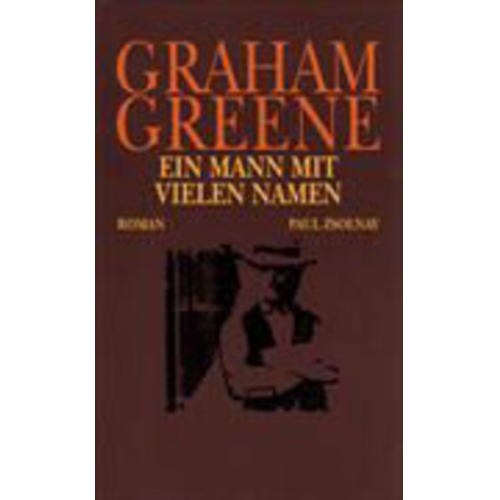 Graham Greene - Ein Mann mit vielen Namen