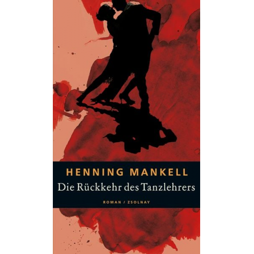 Henning Mankell - Die Rückkehr des Tanzlehrers