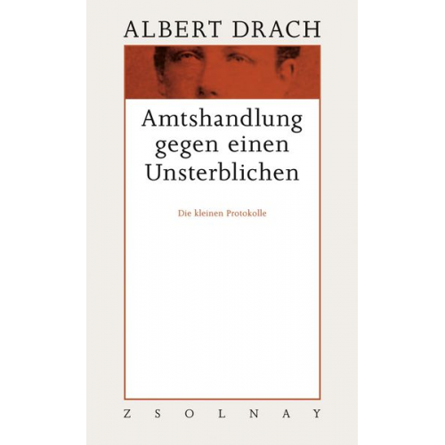 Albert Drach - Amtshandlung gegen einen Unsterblichen
