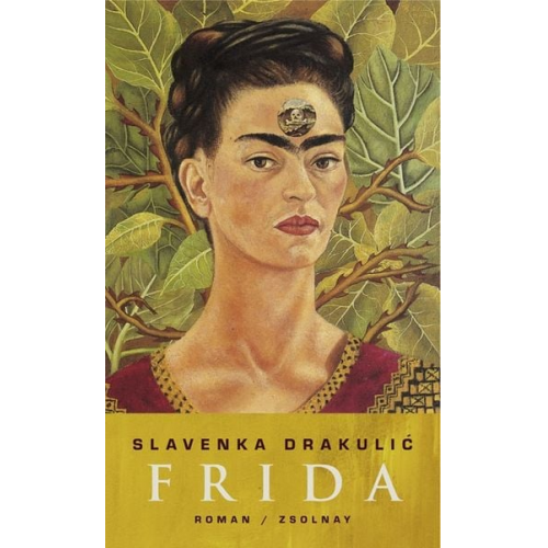 Slavenka Drakulic - Frida