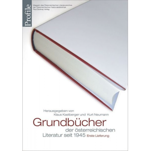 Klaus Amann Michael Braun Erich Demmer Thomas Eder Ria Endres - Profile 14, Grundbücher der österreichischen Literatur