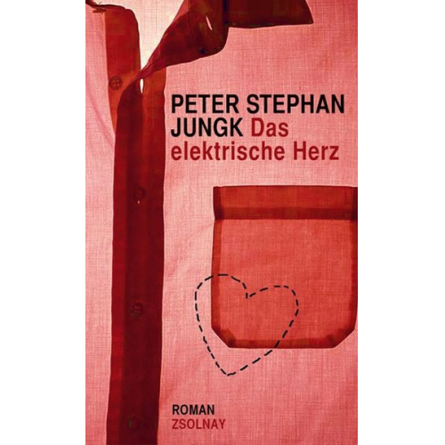 Peter Stephan Jungk - Das elektrische Herz