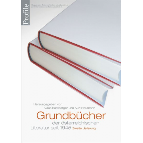 Annalena Stabauer - Profile 20, Grundbücher der österreichischen Literatur. Zweite Lieferung