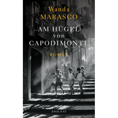 Wanda Marasco - Am Hügel von Capodimonte