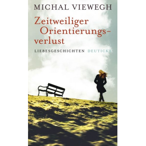 Michal Viewegh - Zeitweiliger Orientierungsverlust