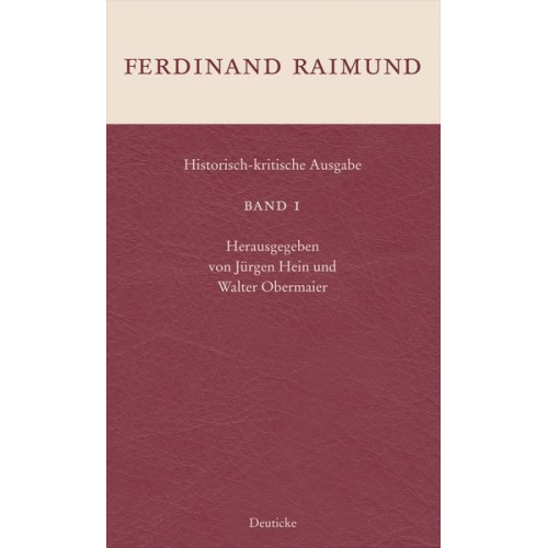 Ferdinand Raimund - Historisch-kritische Ausgabe Band 1