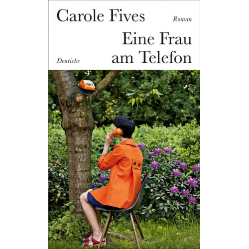 Carole Fives - Eine Frau am Telefon