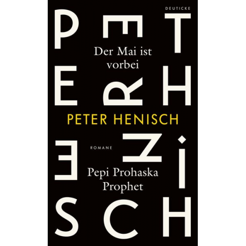 Peter Henisch - Der Mai ist vorbei/ Pepi Prohaska Prophet
