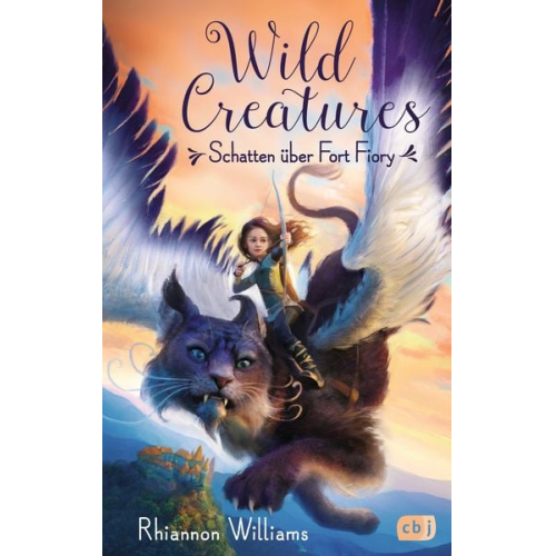 Rhiannon Williams - Wild Creatures - Schatten über Fort Fiory