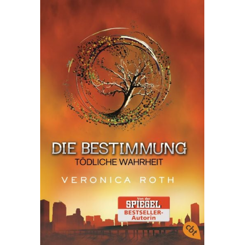 Veronica Roth - Tödliche Wahrheit / Die Bestimmung Band 2