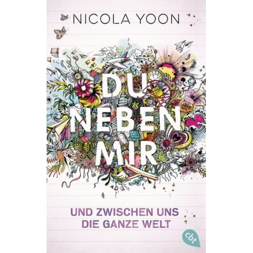 Nicola Yoon - Du neben mir und zwischen uns die ganze Welt