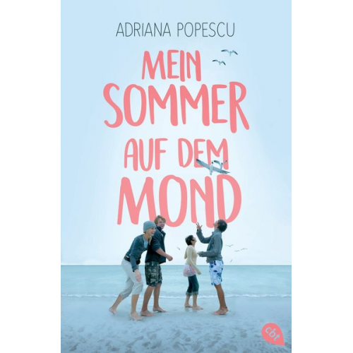 Adriana Popescu - Mein Sommer auf dem Mond