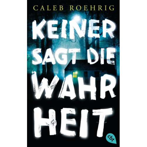 Caleb Roehrig - Keiner sagt die Wahrheit