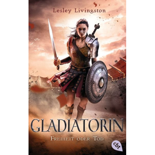 Lesley Livingston - Gladiatorin - Freiheit oder Tod