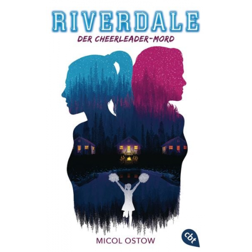 Micol Ostow - RIVERDALE - Der Cheerleader-Mord