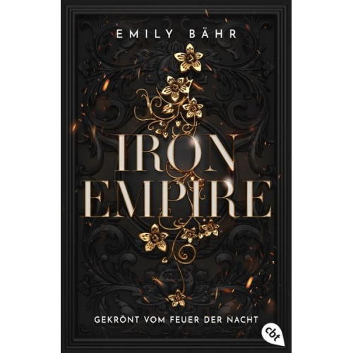 Emily Bähr - Iron Empire – Gekrönt vom Feuer der Nacht