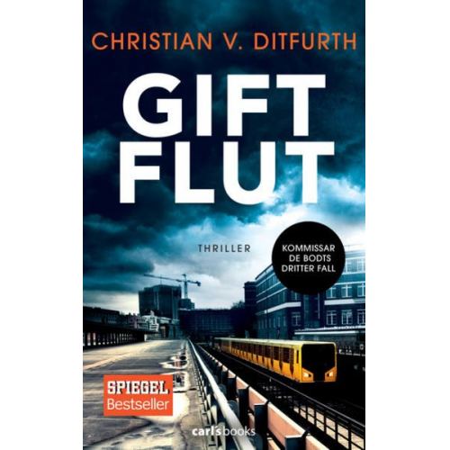 Christian v. Ditfurth - Giftflut