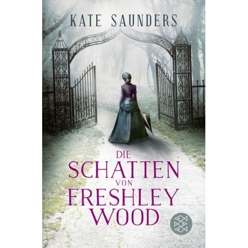 Kate Saunders - Die Schatten von Freshley Wood