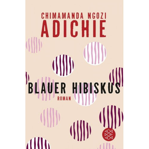 Chimamanda Ngozi Adichie - Blauer Hibiskus