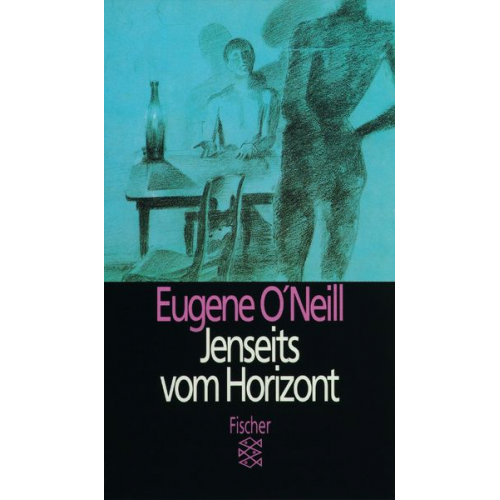 Eugene ONeill - Jenseits vom Horizont