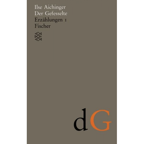 Ilse Aichinger - Der Gefesselte
