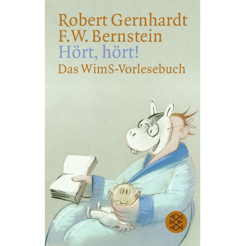 Robert Gernhardt F.W. Bernstein - Hört, hört!