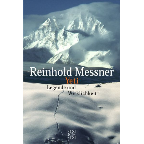 Reinhold Messner - Yeti - Legende und Wirklichkeit