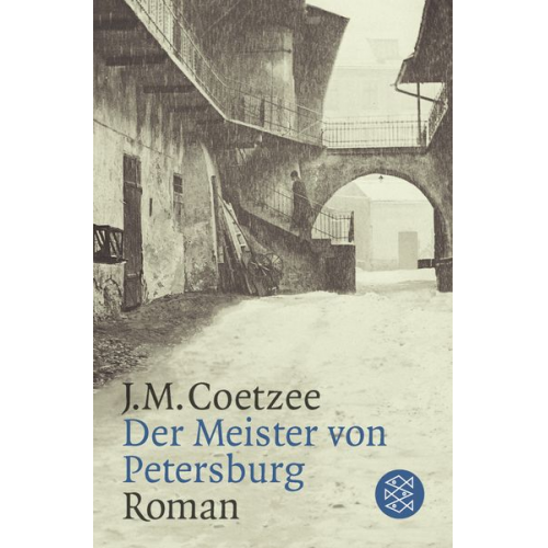 J.M. Coetzee - Der Meister von Petersburg