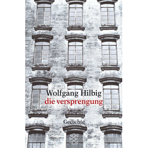Wolfgang Hilbig - Die versprengung