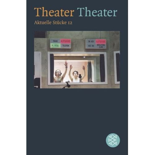 Matthias Beltz Herbert Achternbusch Igor Bauersima Gesine Danckwart Sabine Harbeke - Theater, Theater. Aktuelle Stücke 12