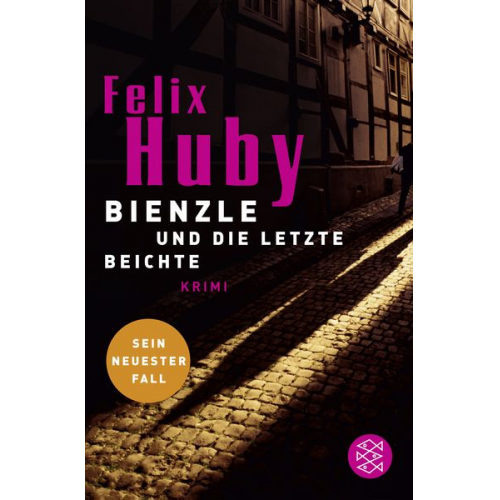 Felix Huby - Bienzle und die letzte Beichte