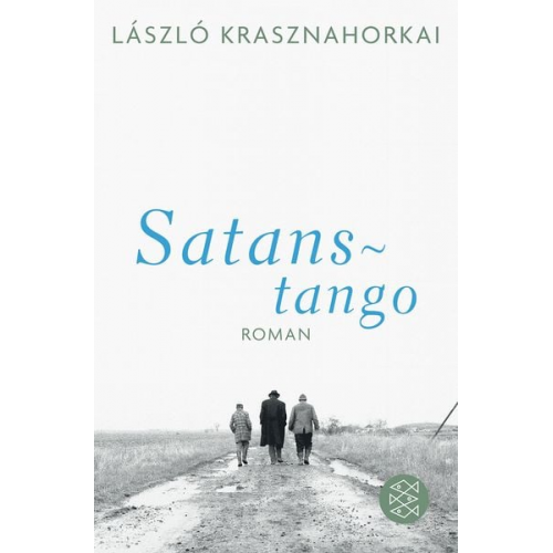 László Krasznahorkai - Satanstango