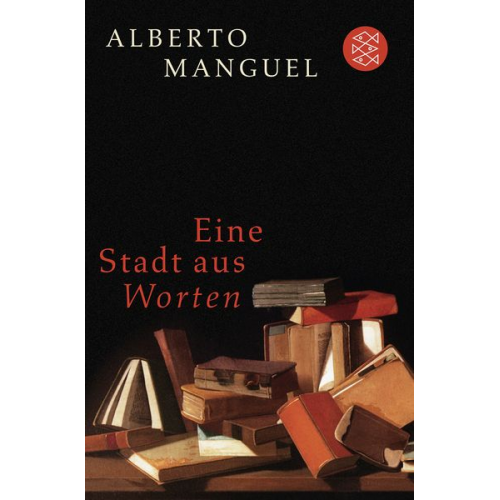 Alberto Manguel - Eine Stadt aus Worten