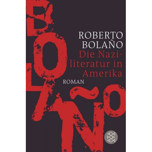 Roberto Bolano - Die Naziliteratur in Amerika