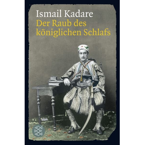 Ismail Kadare - Der Raub des königlichen Schlafs