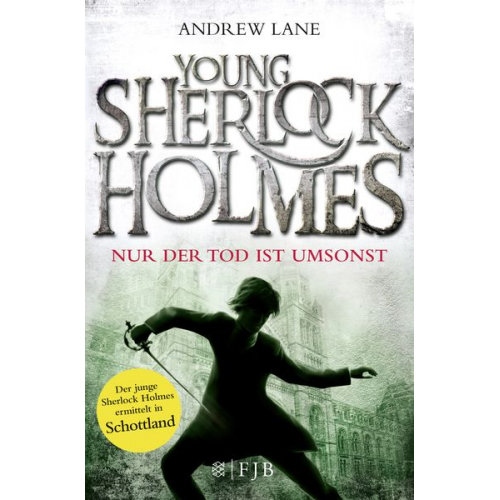 Andrew Lane - Nur der Tod ist umsonst / Young Sherlock Holmes Band 4