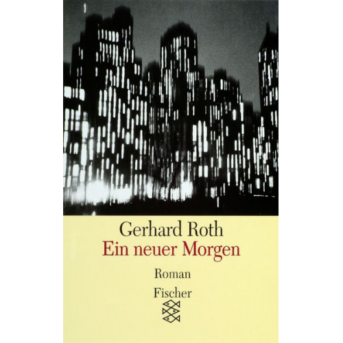 Gerhard Roth - Ein neuer Morgen