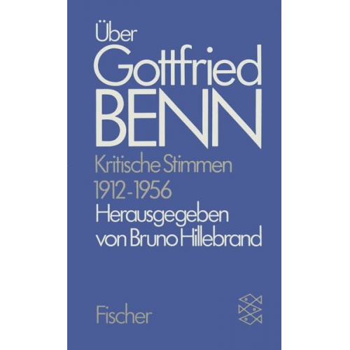 Gottfried Benn - Über Gottfried Benn