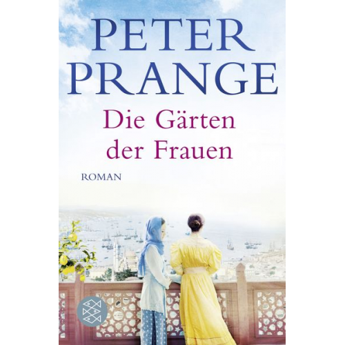 Peter Prange - Die Gärten der Frauen